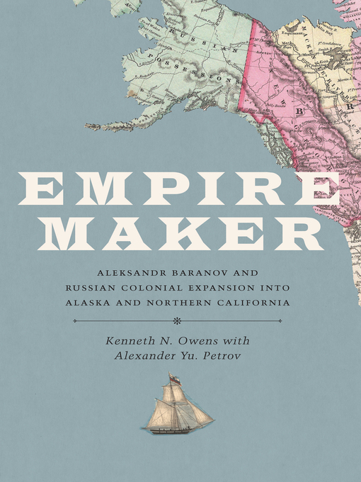 Title details for Empire Maker by Kenneth N. Owens - Available